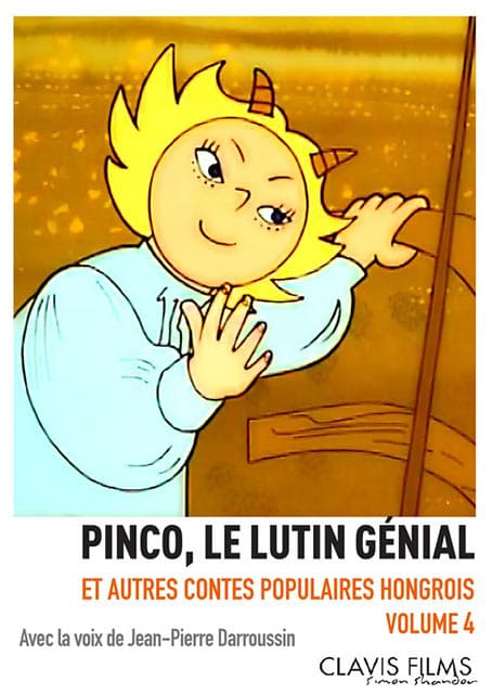 DVD : Pinco, le lutin génial, Contes populaires hongrois volume 4 de Marcell Jankovics