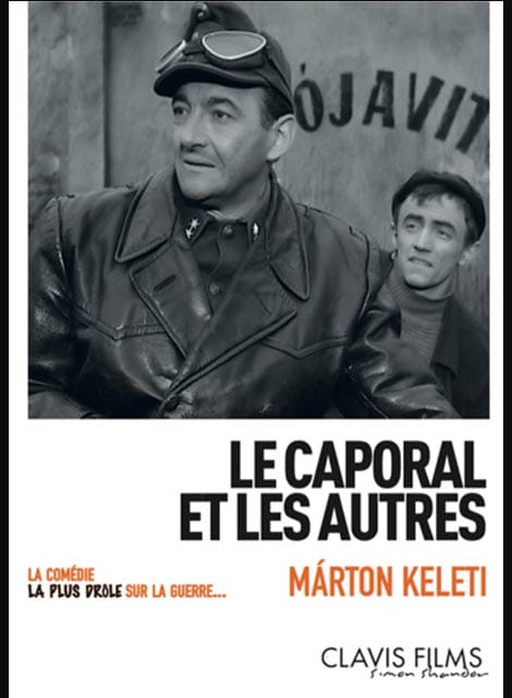 DVD: Le caporal et les autres de Márton Keleti