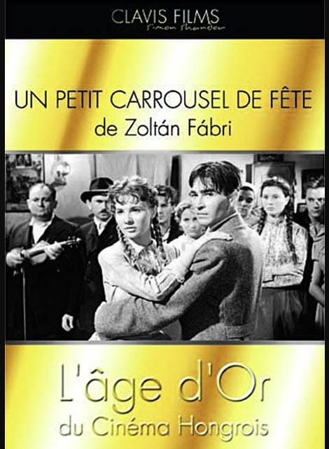 DVD: Un petit carrousel de fête de Zoltán Fábri